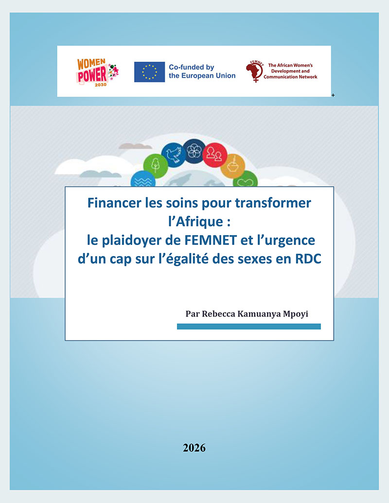 Financer les soins pour transformer l’Afrique :  le plaidoyer de FEMNET et l’urgence d’un cap sur l’égalité des sexes en RDC